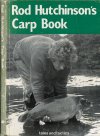 Rod Hutchinsons Carp book